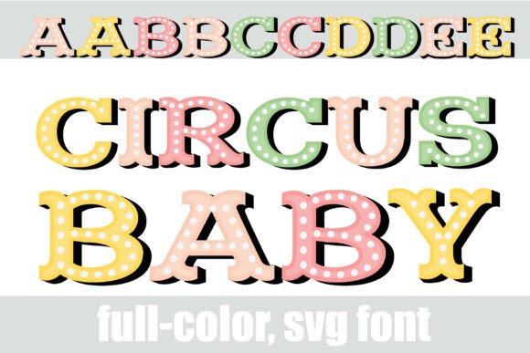 Circus Baby SVG Font: Where Vintage Carnival Charm Meets Modern Design Sophistication