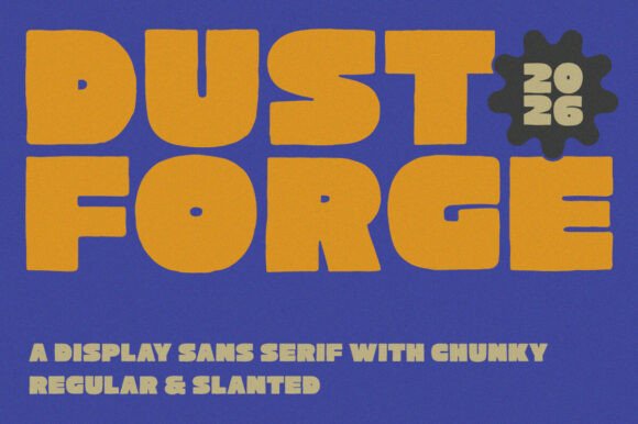 Dust Forge: A Retro-Infused Display Font for Bold Visual Statements