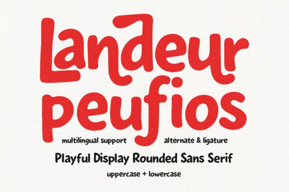 Landeur Peufios: Joyful Typography, Thoughtfully Designed