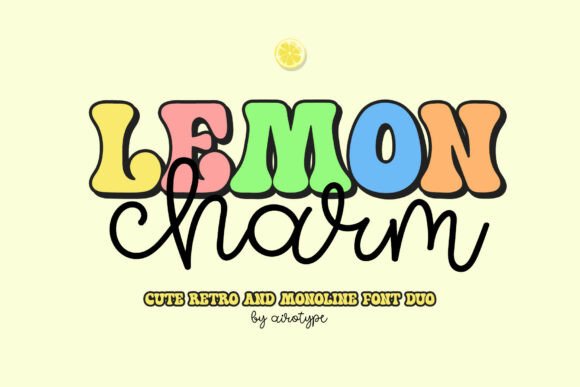 Lemon Charm: The Playful, Festive Font Duo That Brings Joy to Real Design Projects